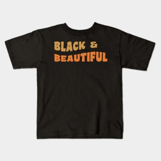 Black & Beautiful Kids T-Shirt